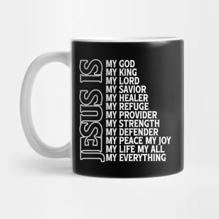 Jesus Is My Everything Mug